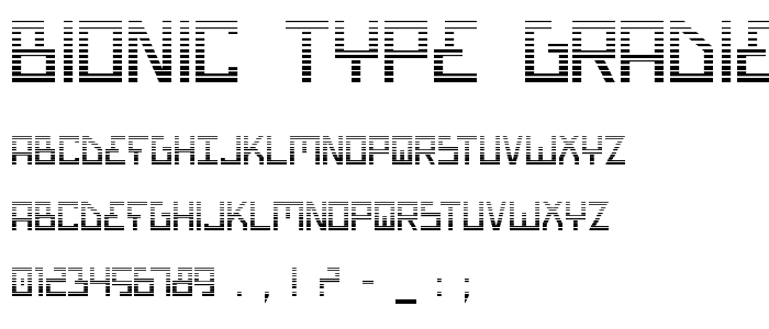 Bionic Type Gradient font